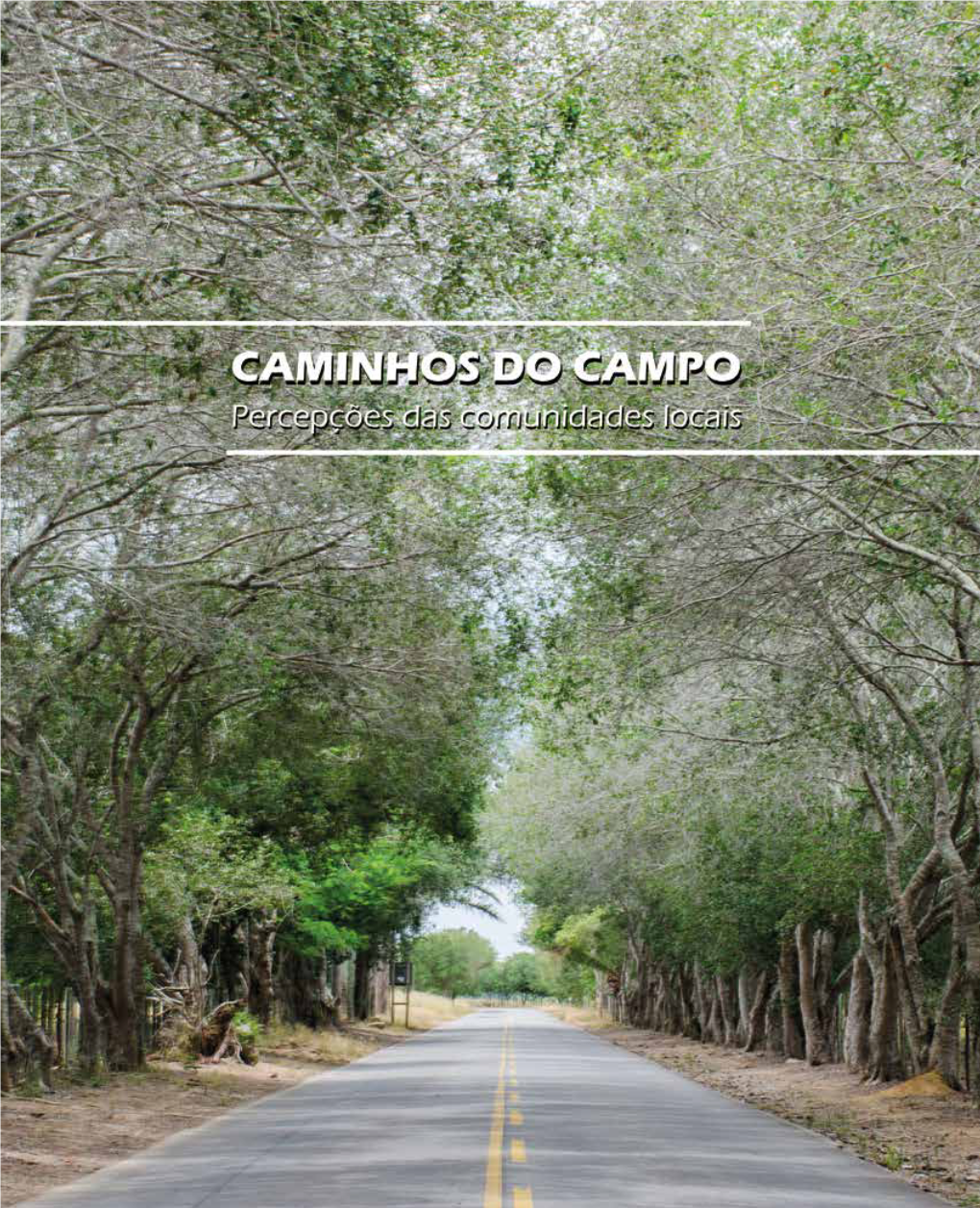 Caminhos Do Campo: Percepções Das Comunidades Locais