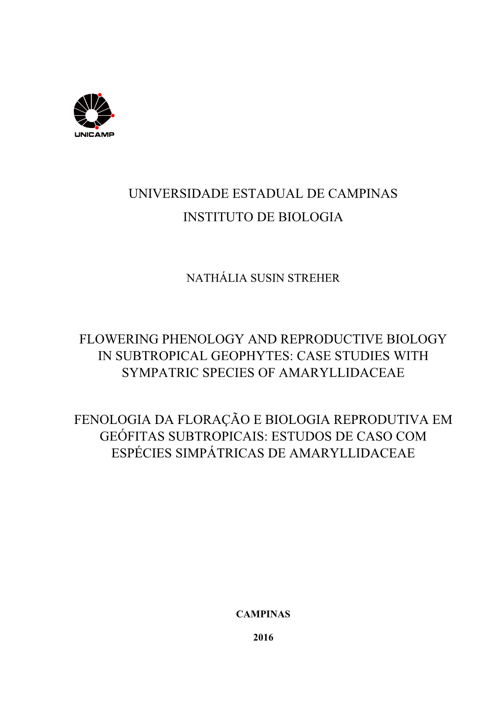 Flowering Phenology and Reproductive Biology in Subtropical Geophytes: Case Studies with Sympatric Species of Amaryllidaceae