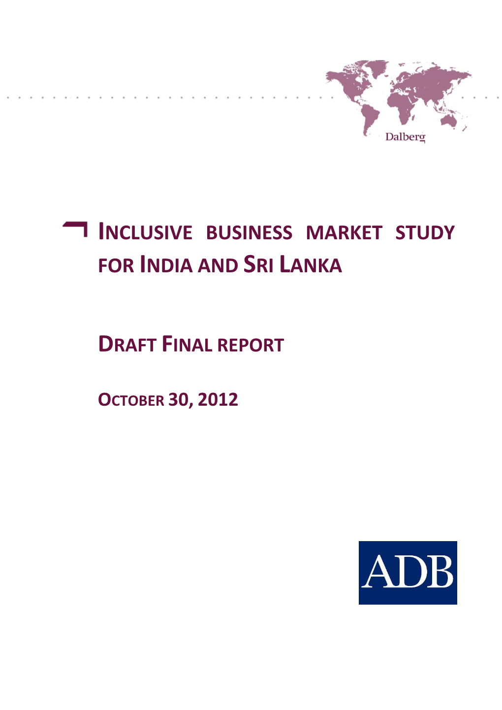 Inclusive Business Market Study for India and Sri Lanka