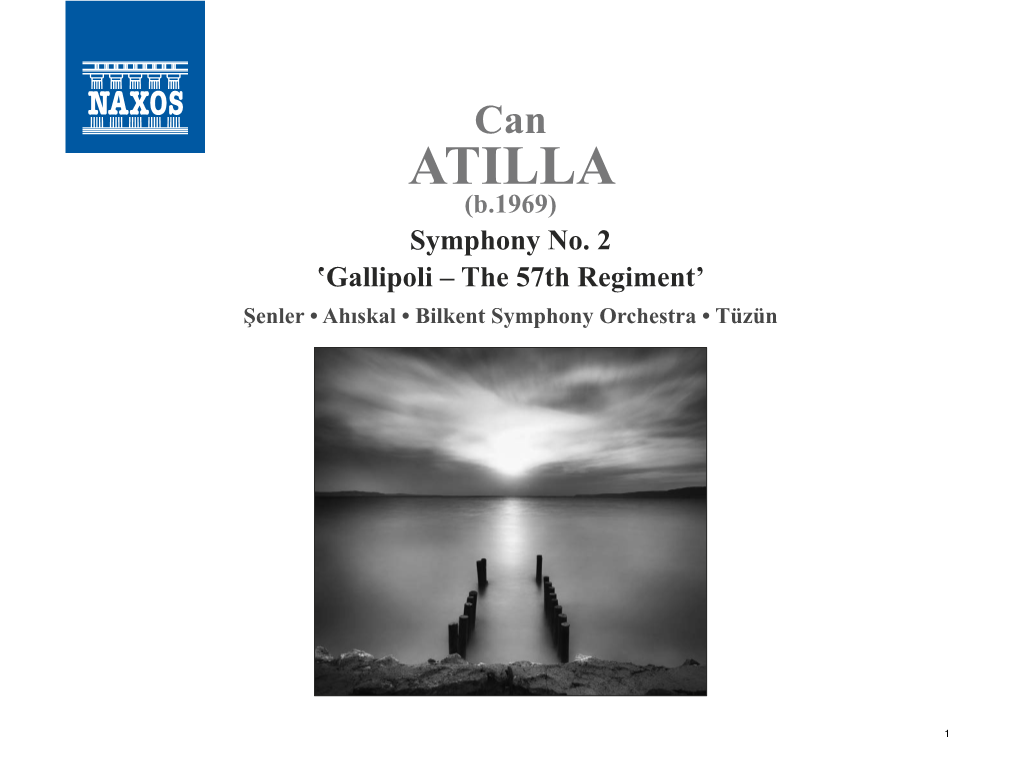 ATILLA (B.1969) Symphony No