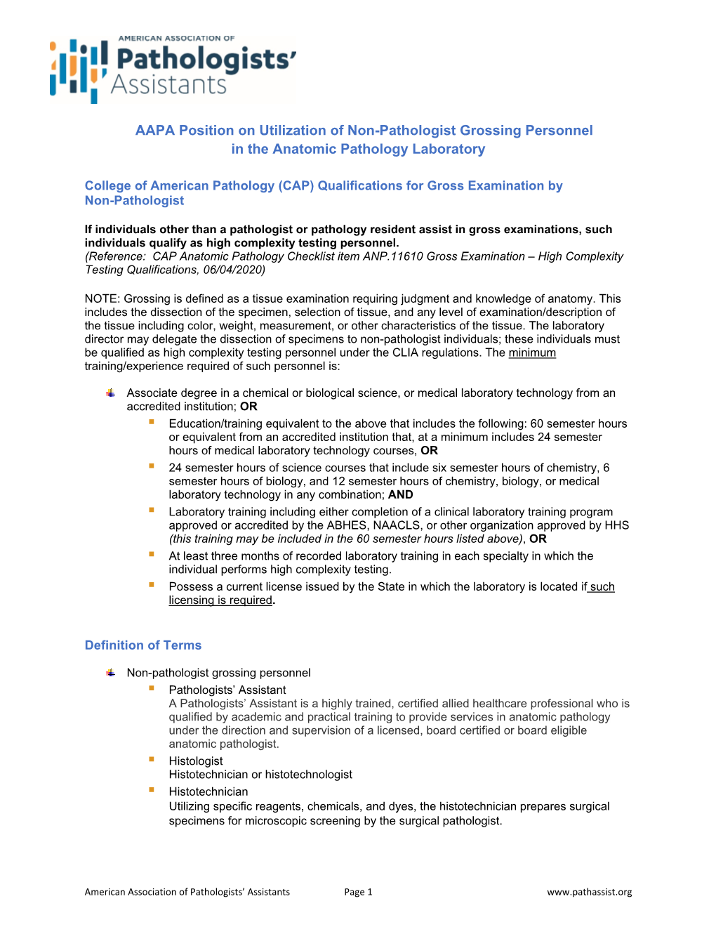 AAPA Position on Utilization of Non-Pathologist Grossing Personnel in the Anatomic Pathology Laboratory