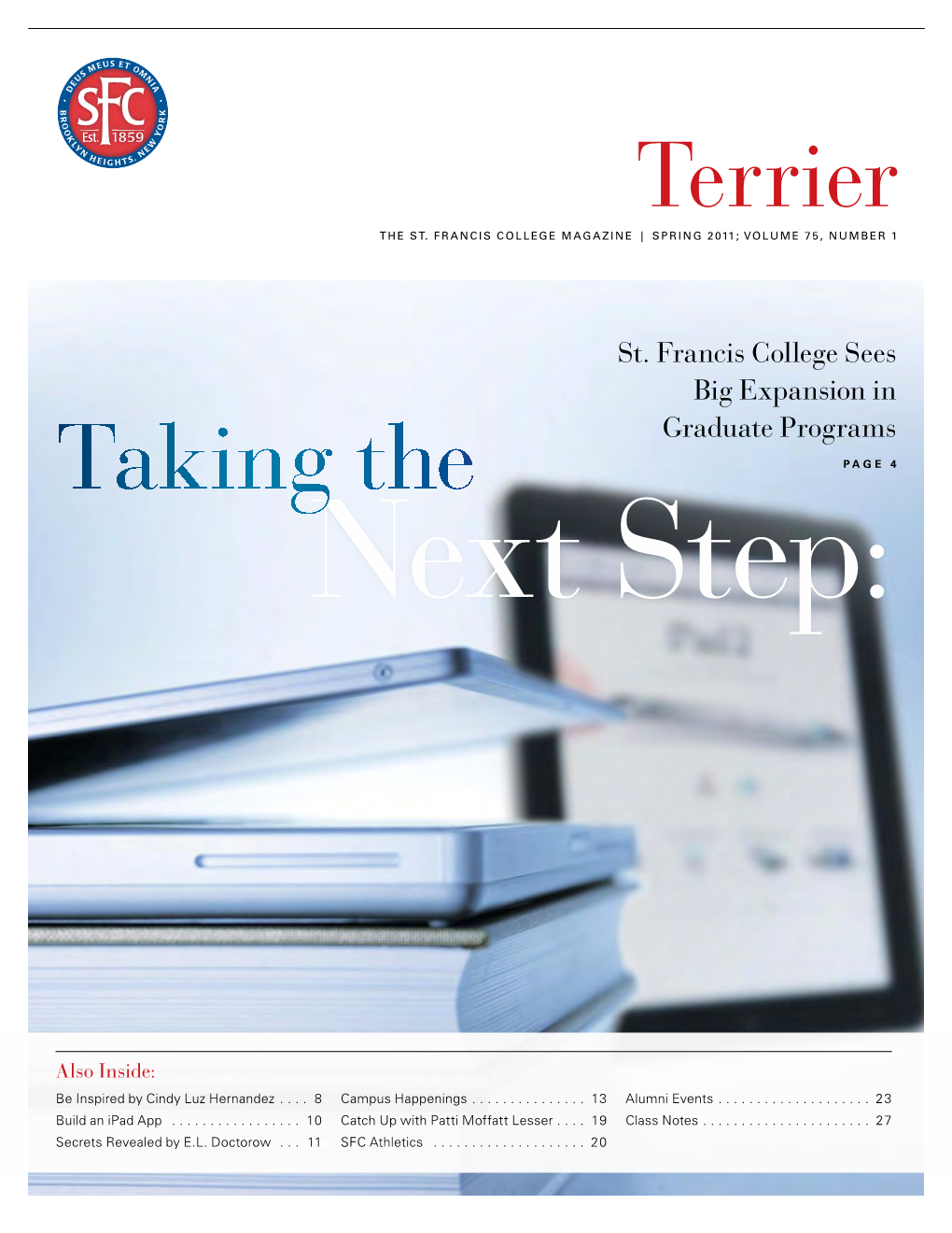 St. Francis College Terrier Volume 75, Number 1, Spring 2011