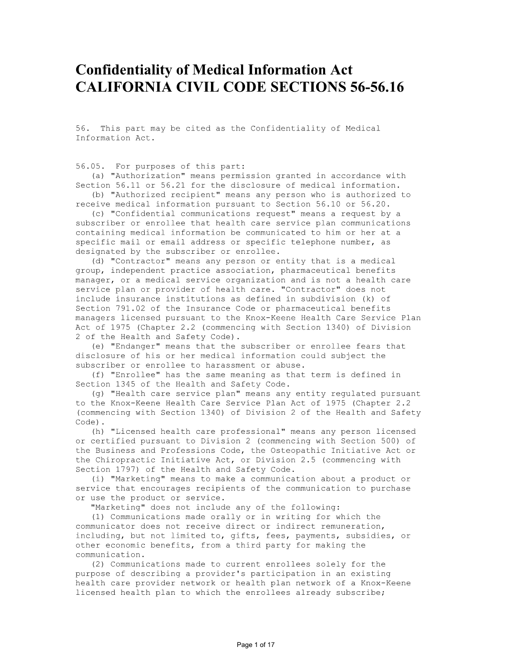 Confidentiality of Medical Information Act CALIFORNIA CIVIL CODE SECTIONS 56-56.16