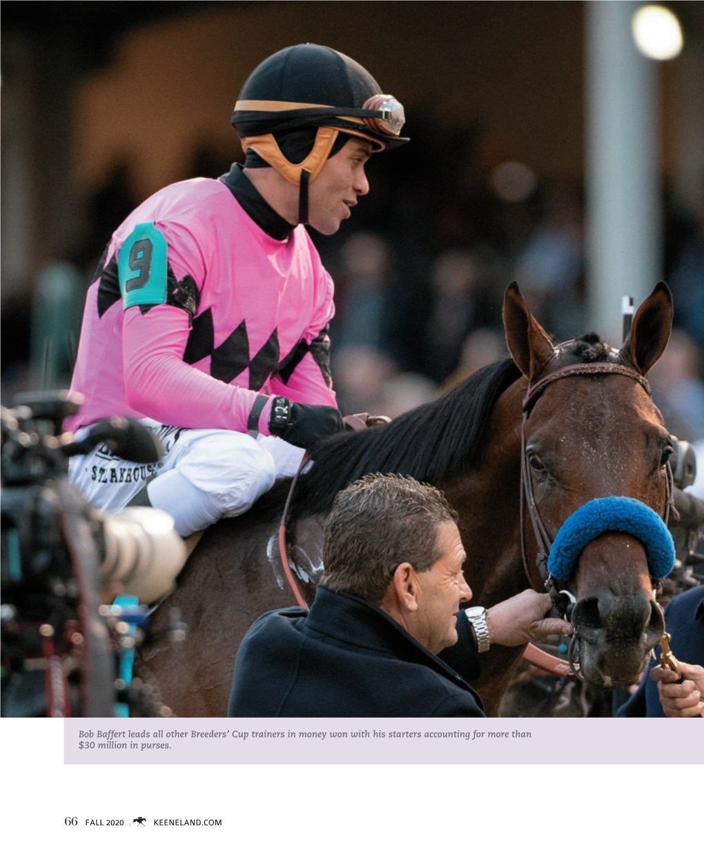 66 FALL 2020 K KEENELAND.COM Bob Baffert Leads