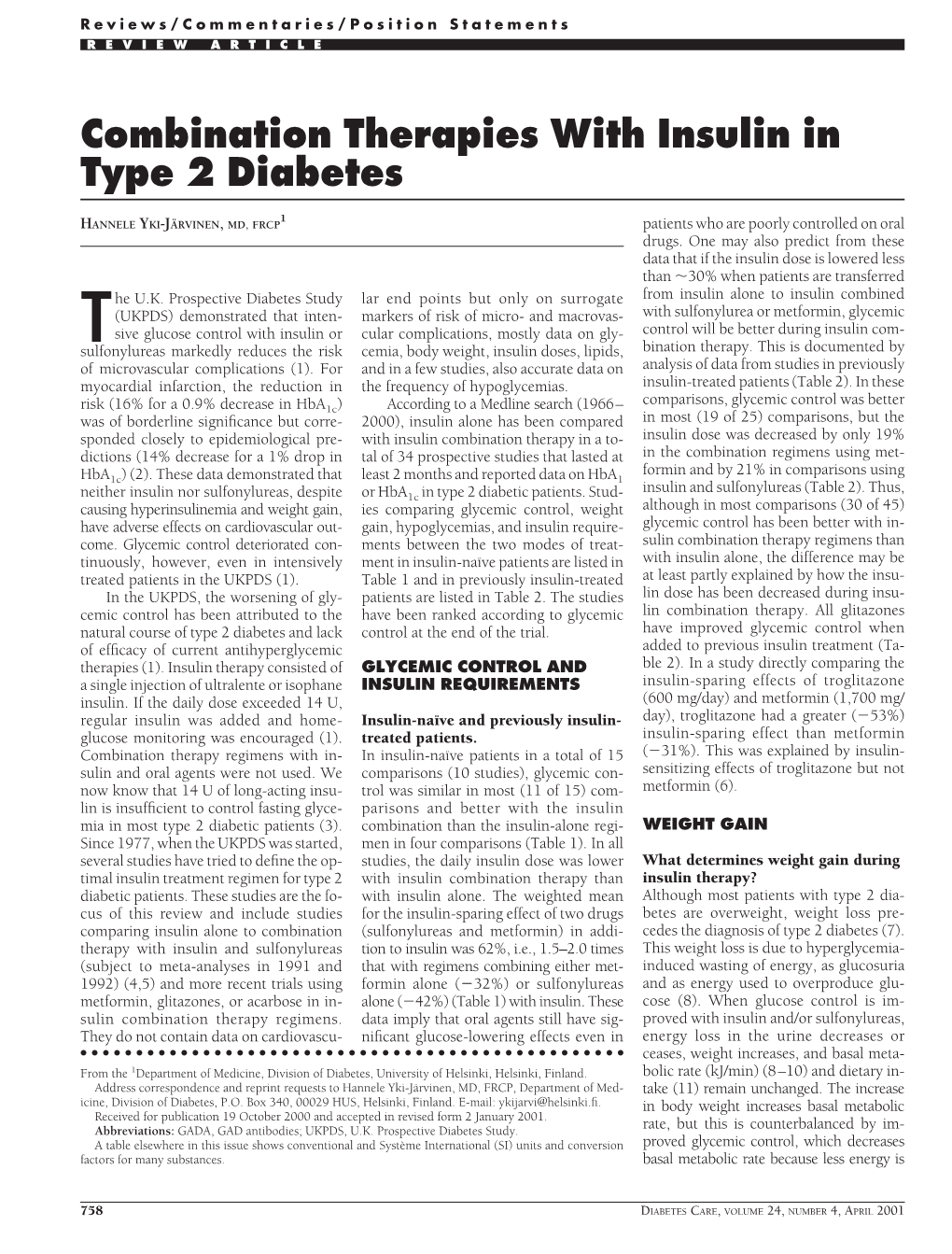 Combination Therapies with Insulin in Type 2 Diabetes