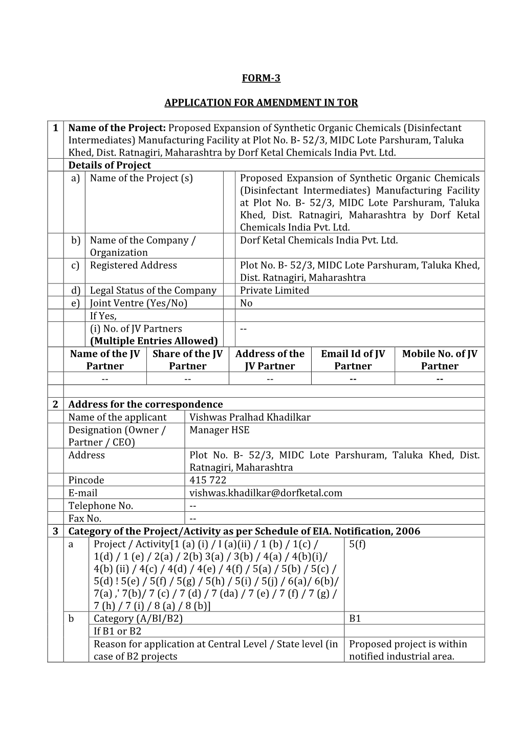 FORM-3 APPLICATION for AMENDMENT in TOR 1 Name of the Project: Proposed Expansion of Synthetic Organic Chemicals (Disinfectant