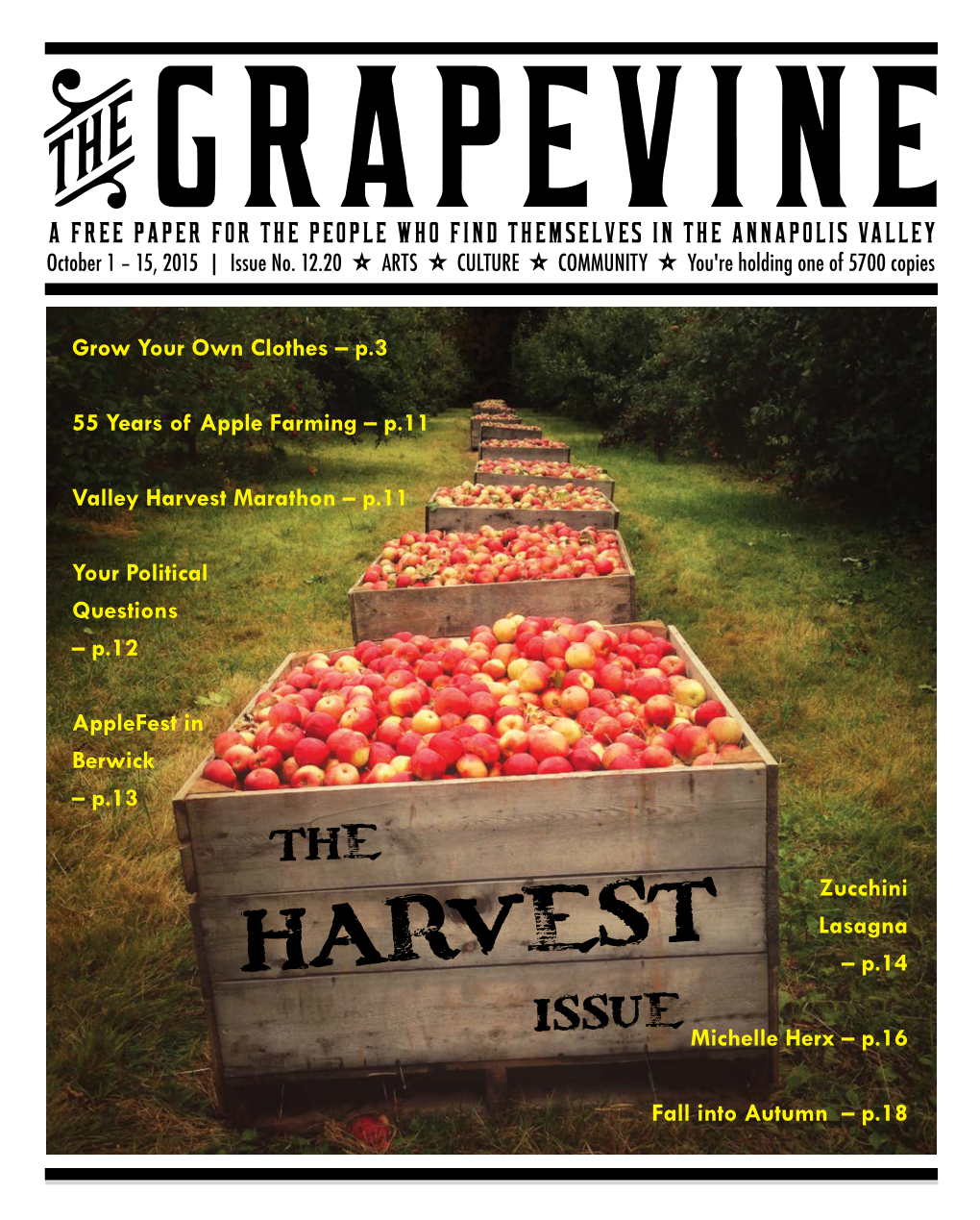 A FREE PAPER for the PEOPLE WHO FIND THEMSELVES in the ANNAPOLIS VALLEY October 1 – 15, 2015 | Issue No