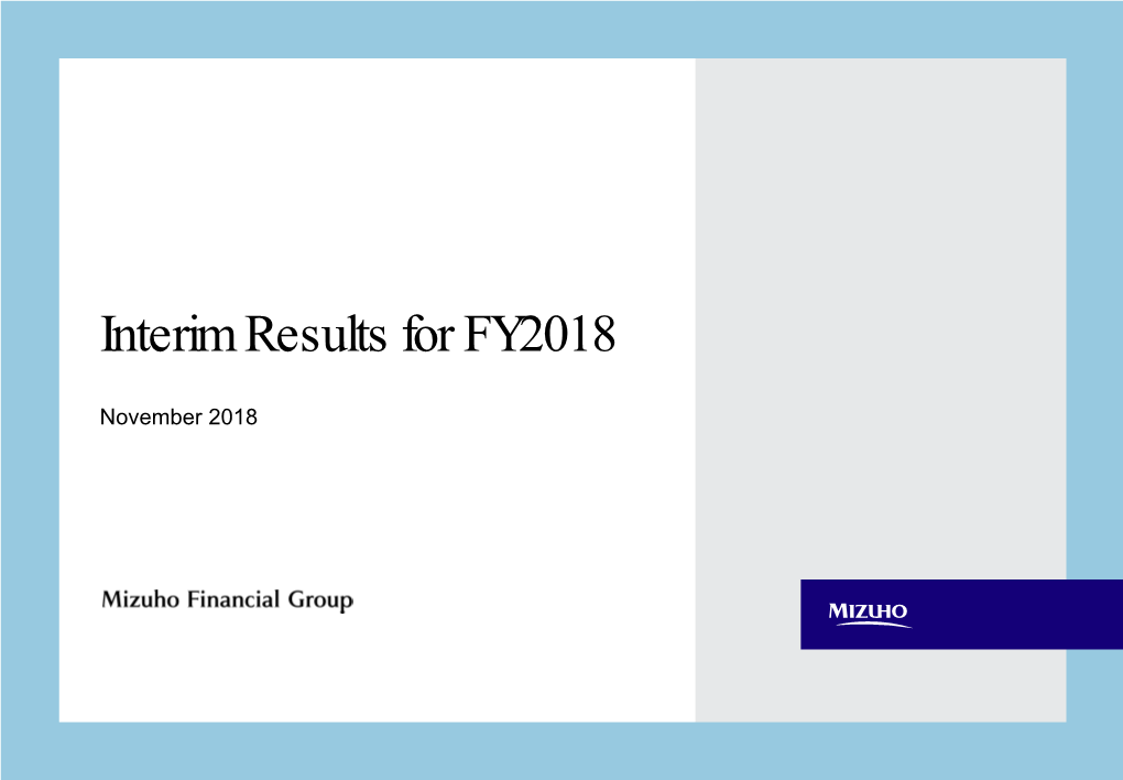 Interim Results for FY2018