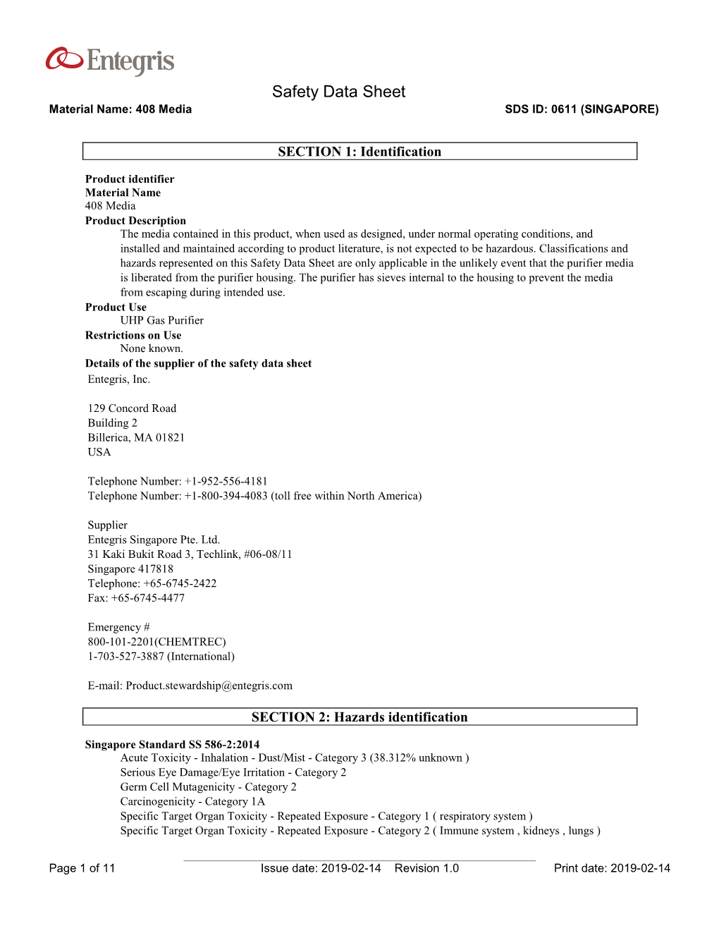 Safety Data Sheet Material Name: 408 Media SDS ID: 0611 (SINGAPORE)