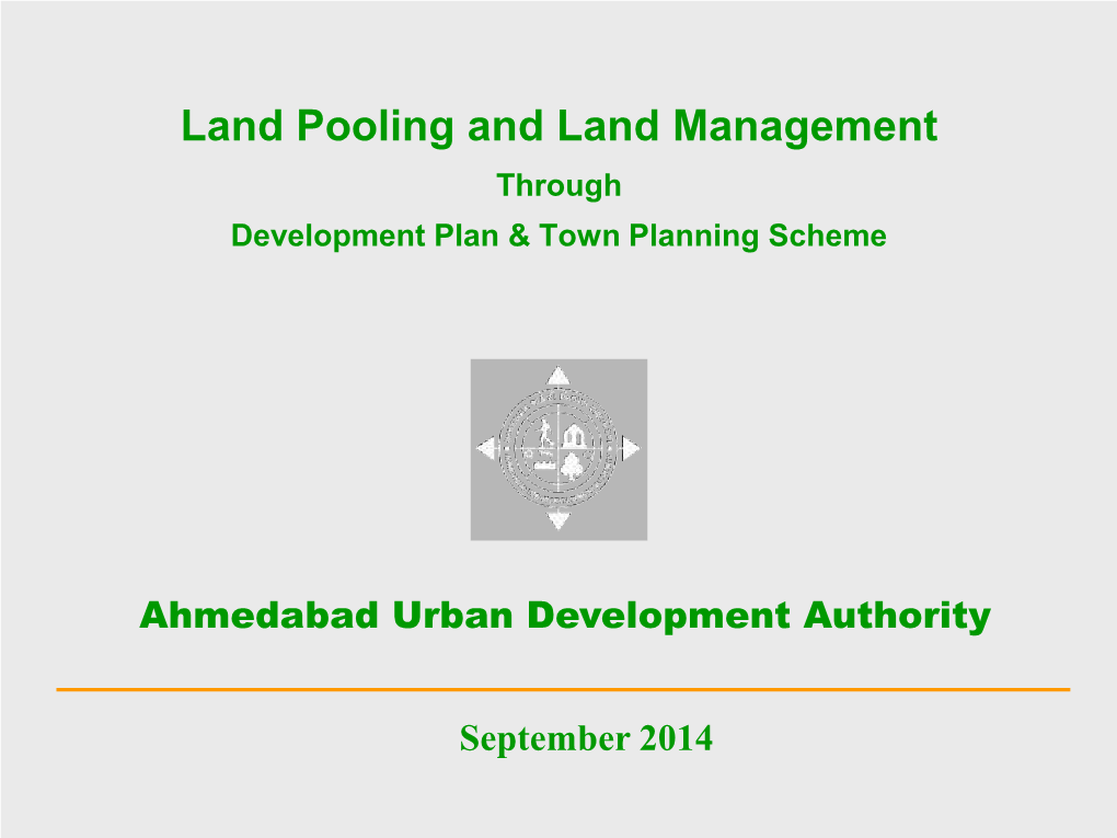 Through Development Plan & Town Planning Scheme