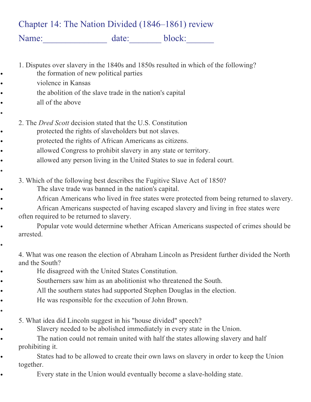 Chapter 14: the Nation Divided (1846 1861) Review