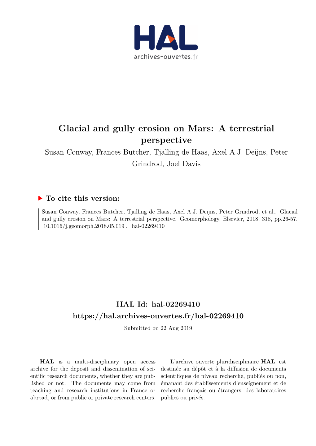 Glacial and Gully Erosion on Mars: a Terrestrial Perspective Susan Conway, Frances Butcher, Tjalling De Haas, Axel A.J