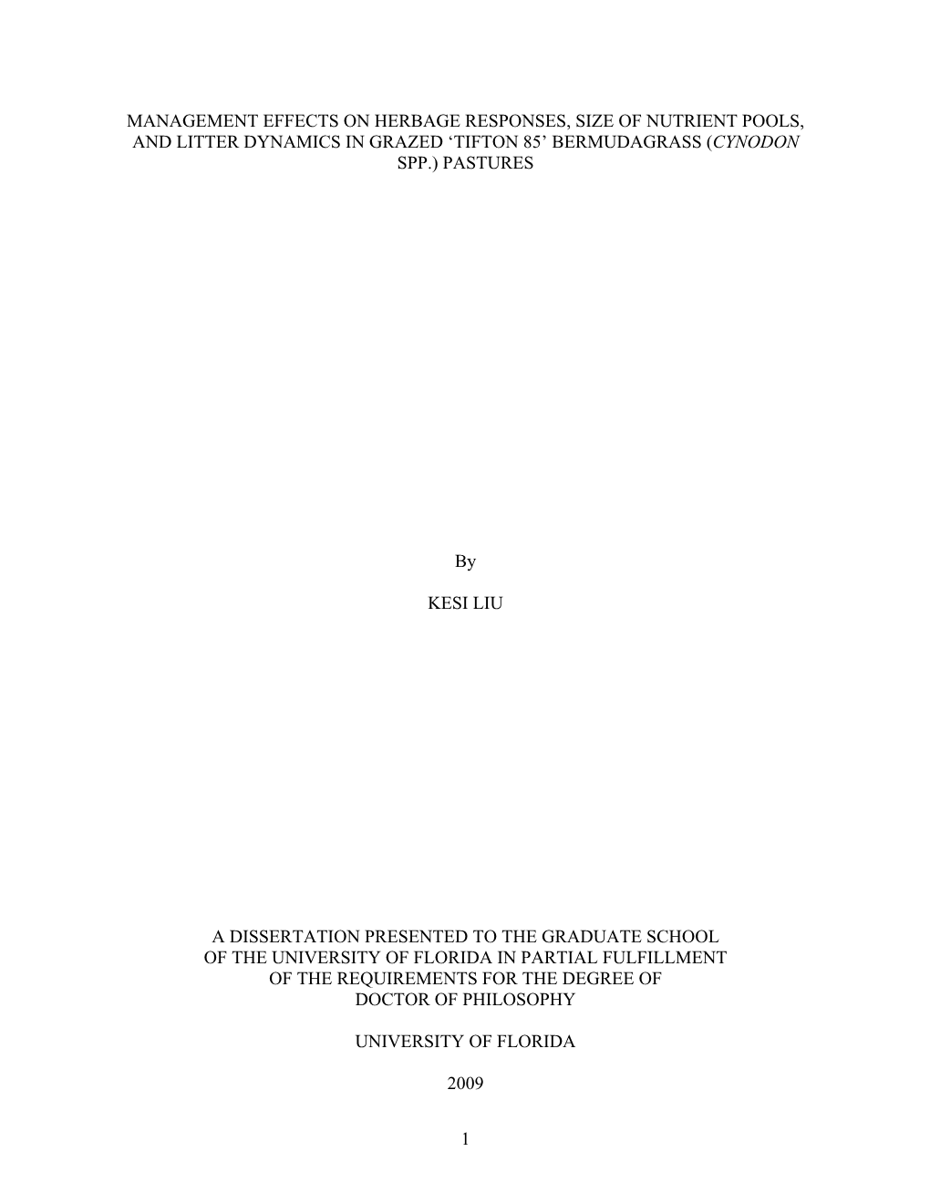 Management Effects on Herbage Responses, Size of Nutrient Pools, and Litter Dynamics in Grazed ‘Tifton 85’ Bermudagrass (Cynodon Spp.) Pastures