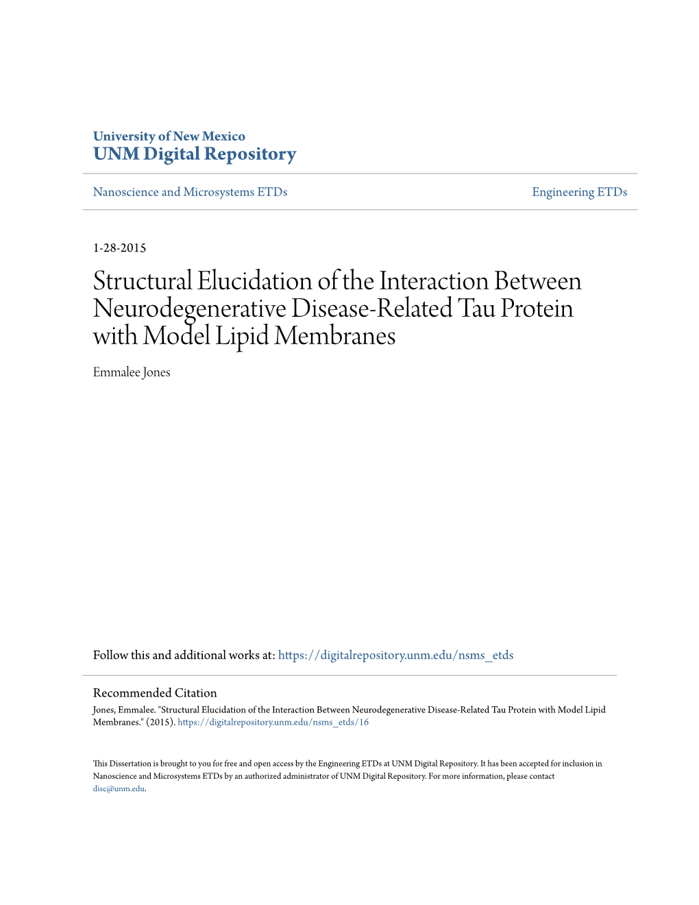 Structural Elucidation of the Interaction Between Neurodegenerative Disease-Related Tau Protein with Model Lipid Membranes Emmalee Jones