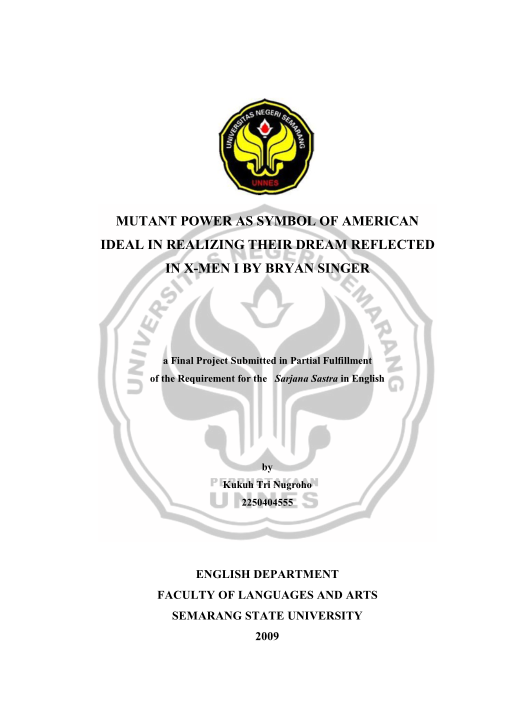 Mutant Power As Symbol of American Ideal in Realizing Their Dream Reflected in X-Men I by Bryan Singer