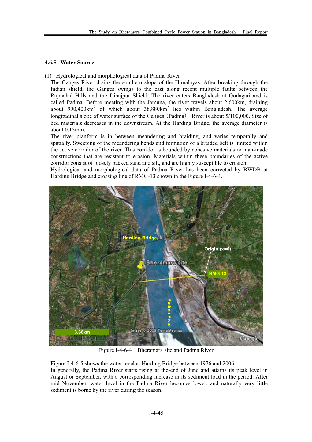 (1) Hydrological and Morphological Data of Padma River the Ganges River Drains the Southern Slope of the Himalayas