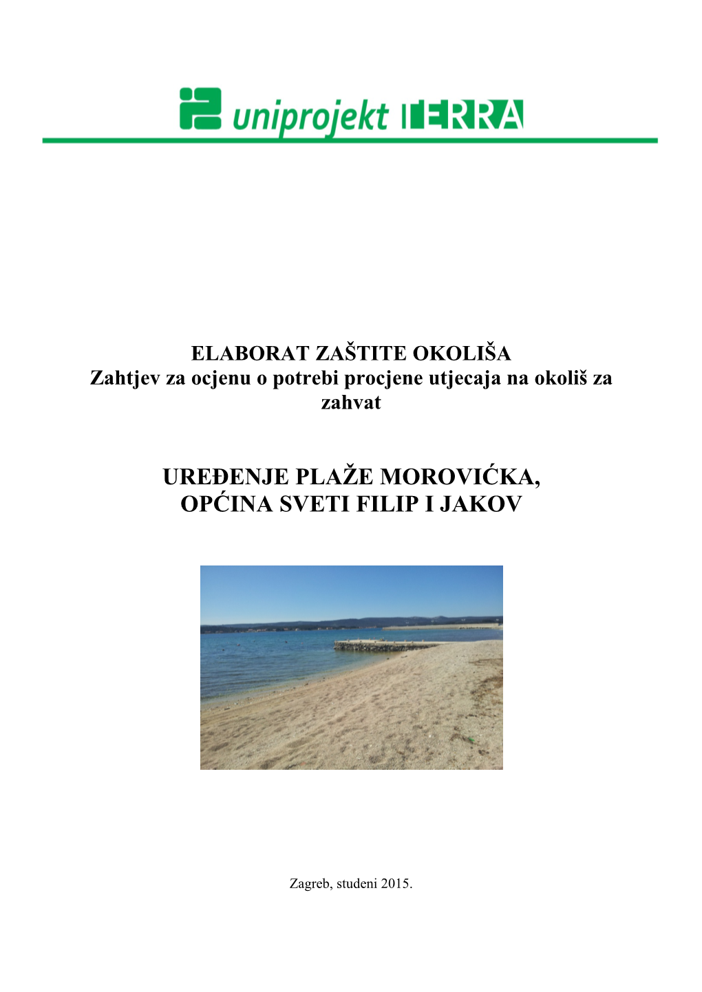 Uređenje Plaže Morovićka, Općina Sveti Filip I Jakov