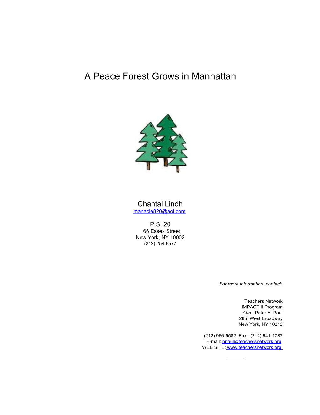 A Peace Forest Grows In Manhattan