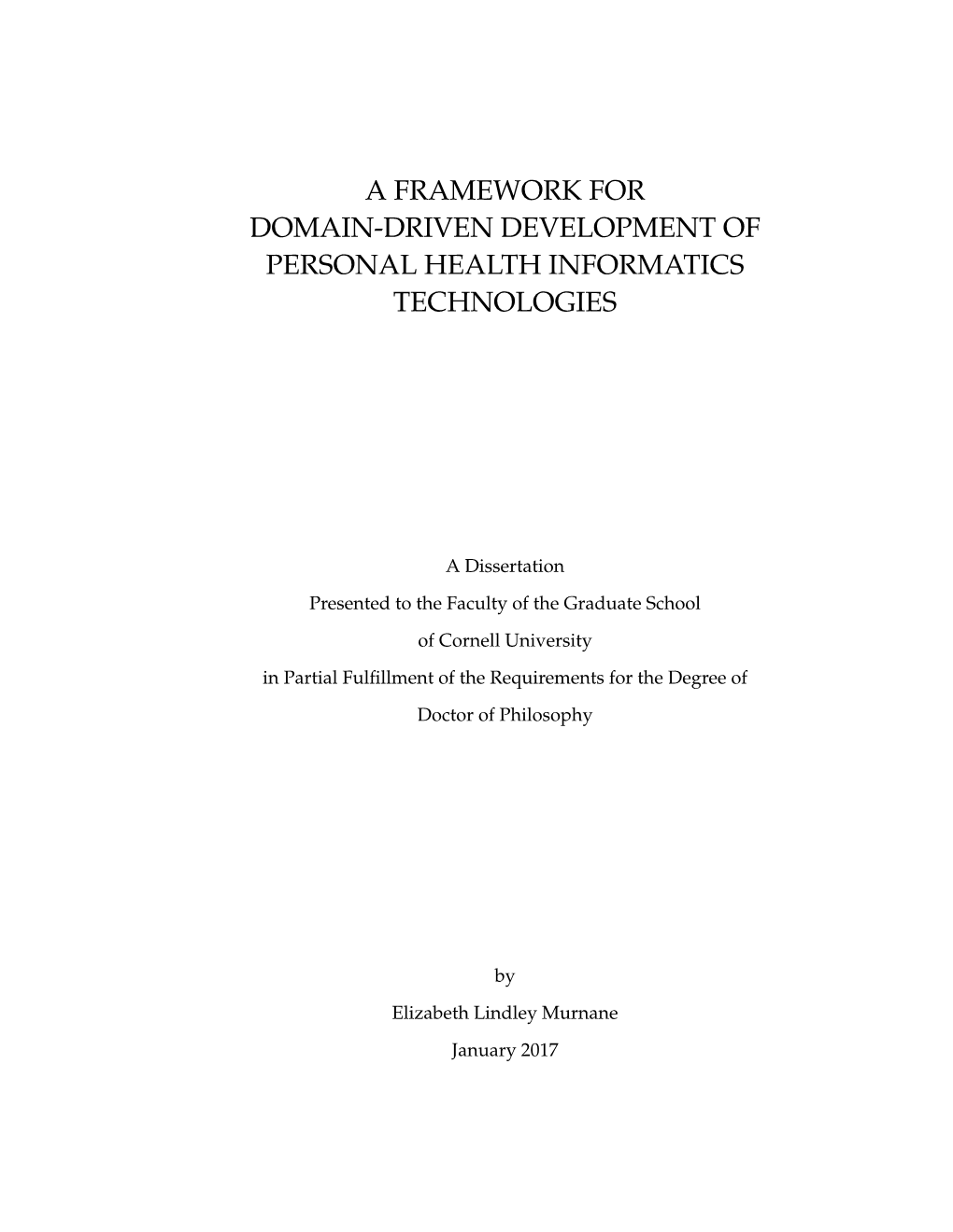 A Framework for Domain-Driven Development of Personal Health Informatics Technologies