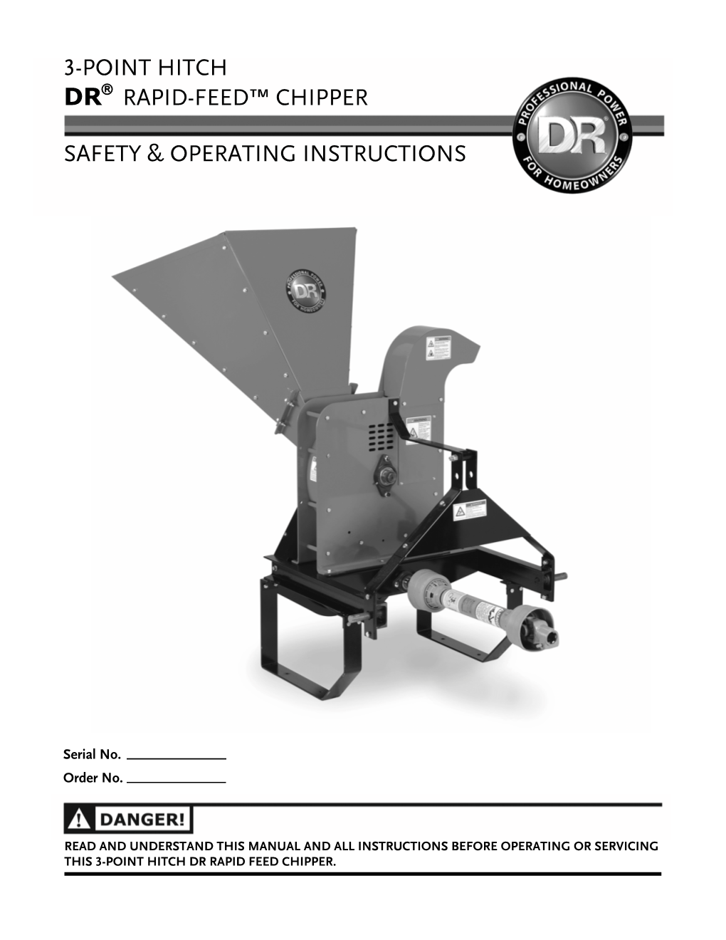 3-Point Hitch Dr® Rapid-Feed™ Chipper Safety & Operating