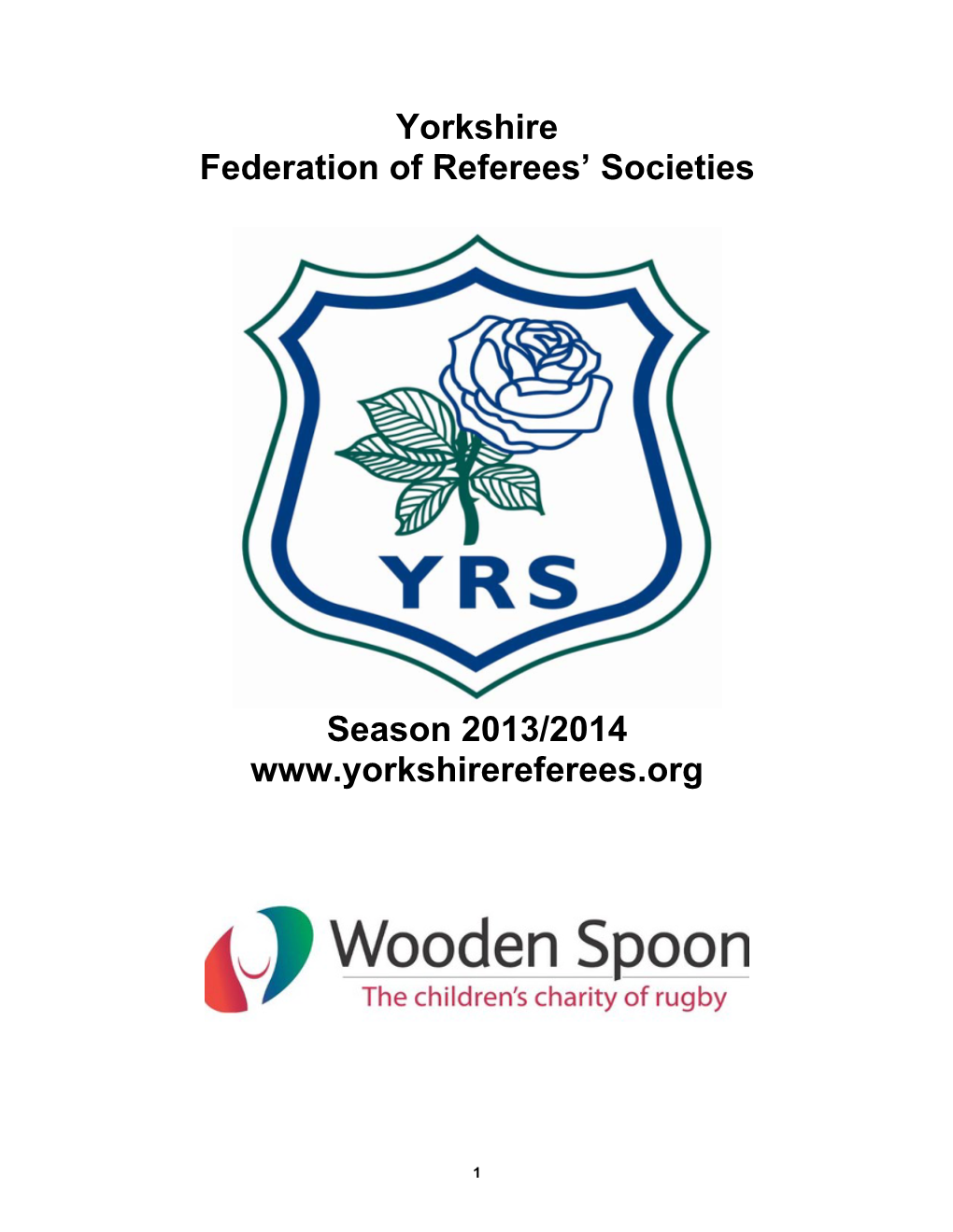 Yorkshire Federation of Referees' Societies Season 2013/2014 Www