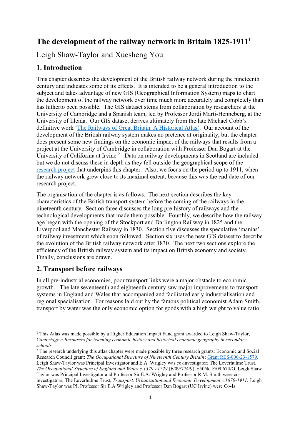 The Development of the Railway Network in Britain 1825-19111 Leigh Shaw-Taylor and Xuesheng You 1