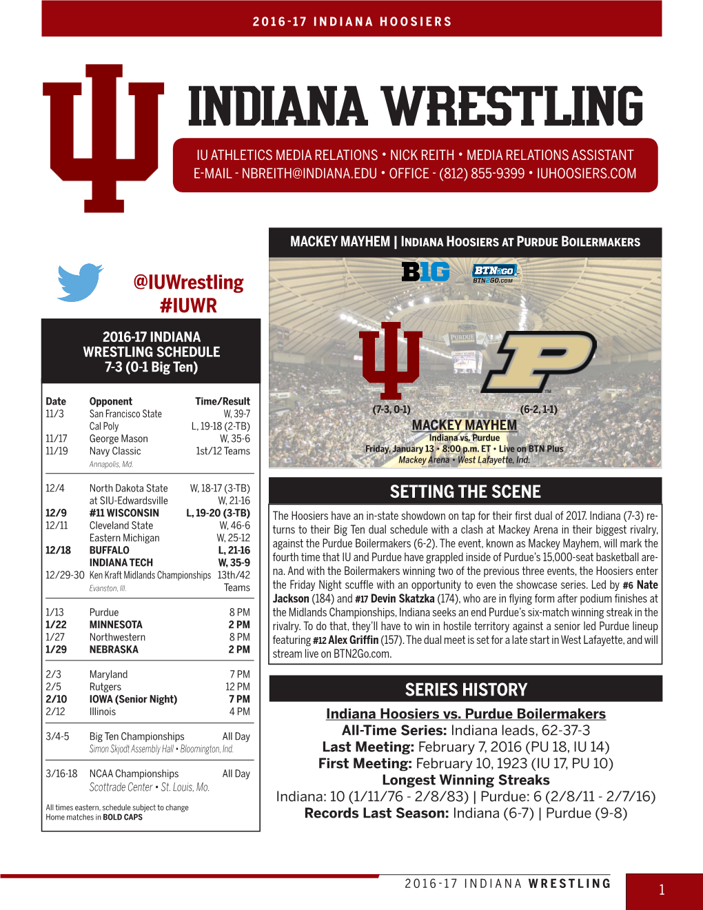 Indiana Wrestling Iu Athletics Media Relations • Nick Reith • Media Relations Assistant E-Mail - Nbreith@Indiana.Edu • Office - (812) 855-9399 • Iuhoosiers.Com