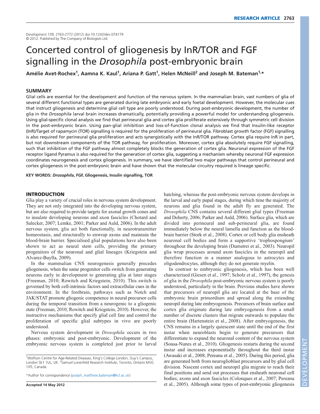 Concerted Control of Gliogenesis by Inr/TOR and FGF Signalling in the Drosophila Post-Embryonic Brain Amélie Avet-Rochex1, Aamna K