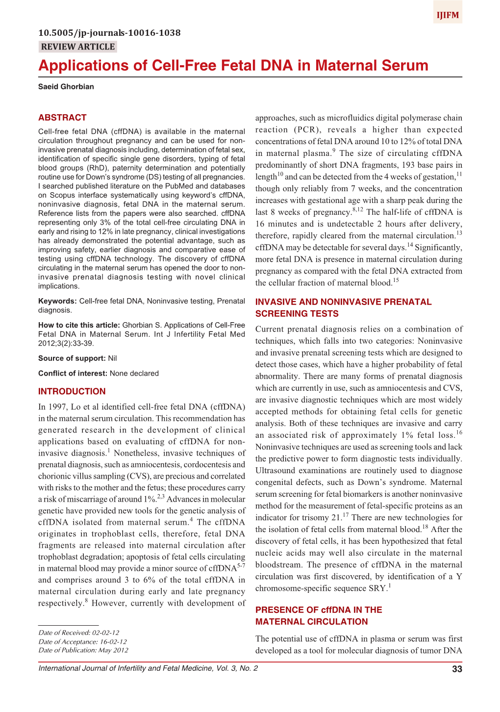 Applications of Cell-Free Fetal DNA in Maternal Serum Applications of Cell-Free Fetal DNA in Maternal Serum