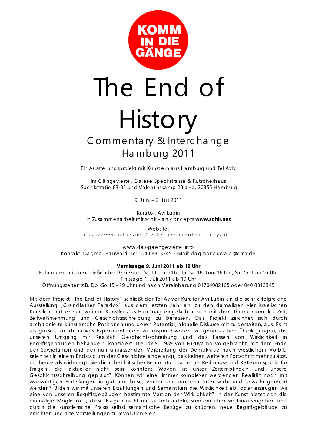 The End of History Commentary & Interchange Hamburg 2011