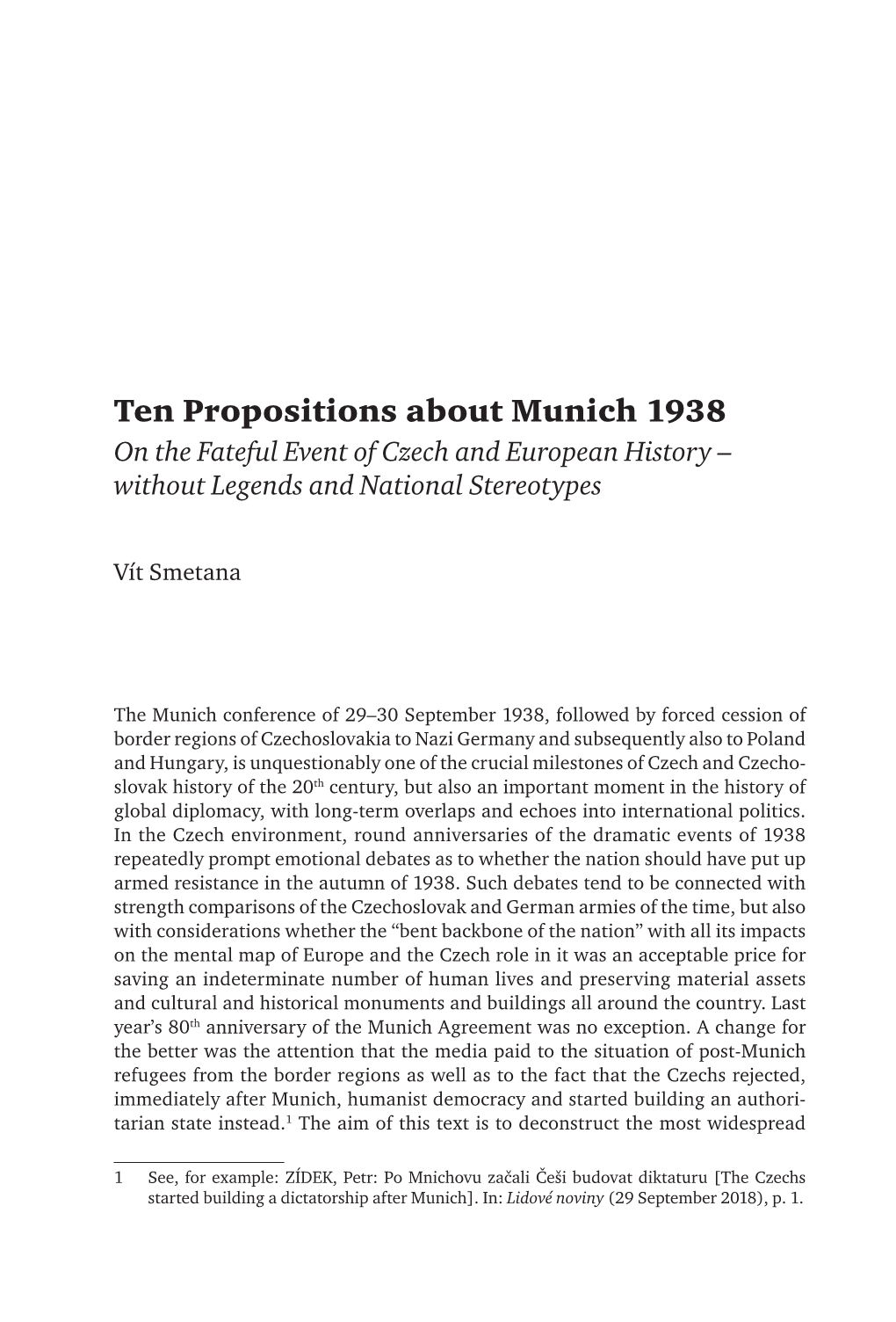 Ten Propositions About Munich 1938 on the Fateful Event of Czech and European History – Without Legends and National Stereotypes