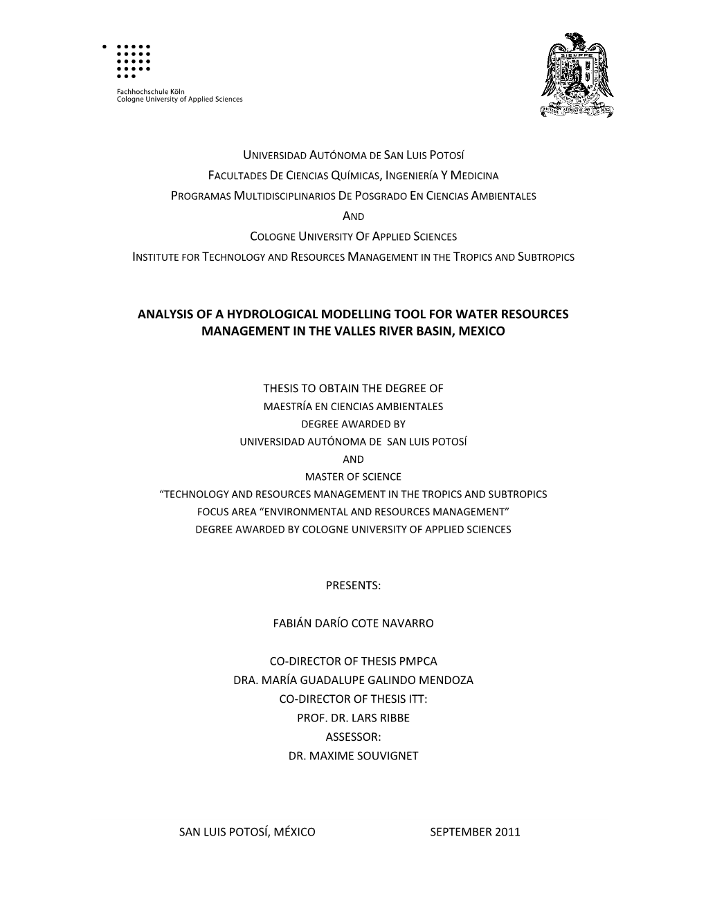 Analysis of a Hydrological Modelling Tool for Water Resources Management in the Valles River Basin, Mexico