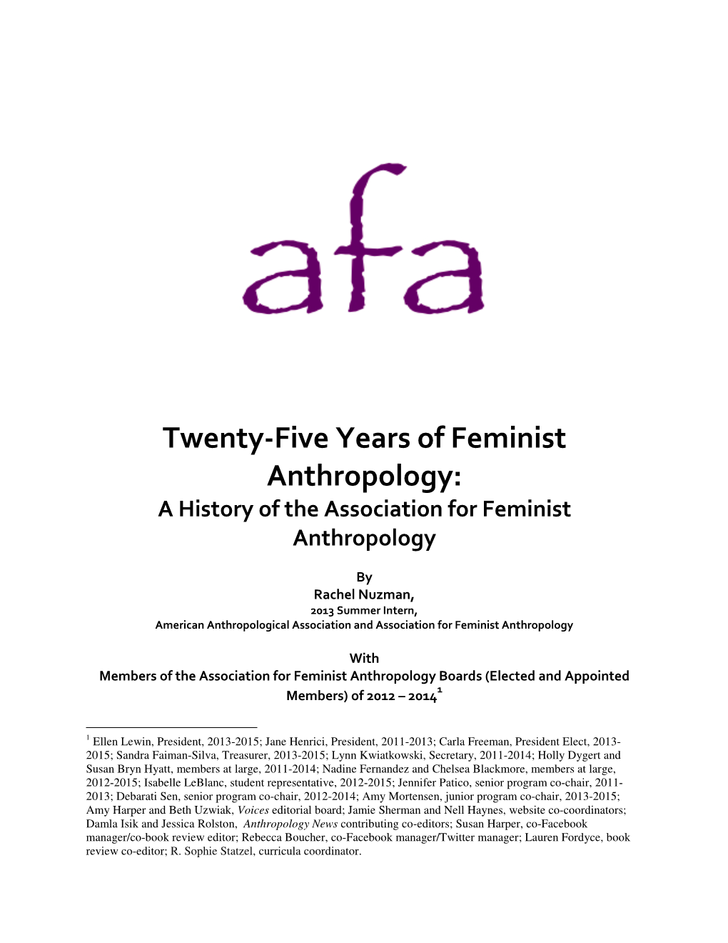 Twenty-Five Years of Feminist Anthropology: a History of the Association for Feminist Anthropology