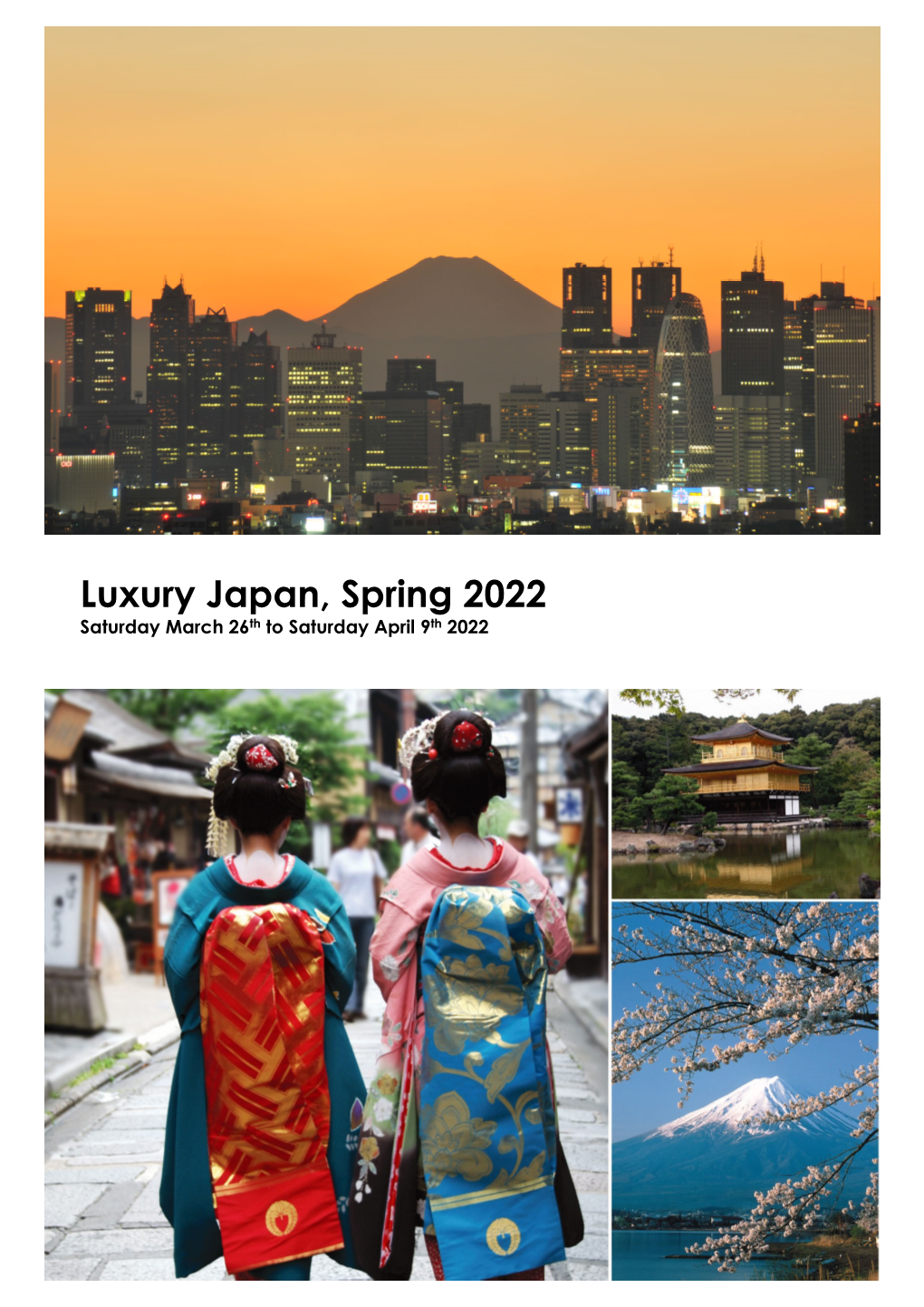 Luxury Japan Spring Tour 2022 March 26Th – April 9Th 2022