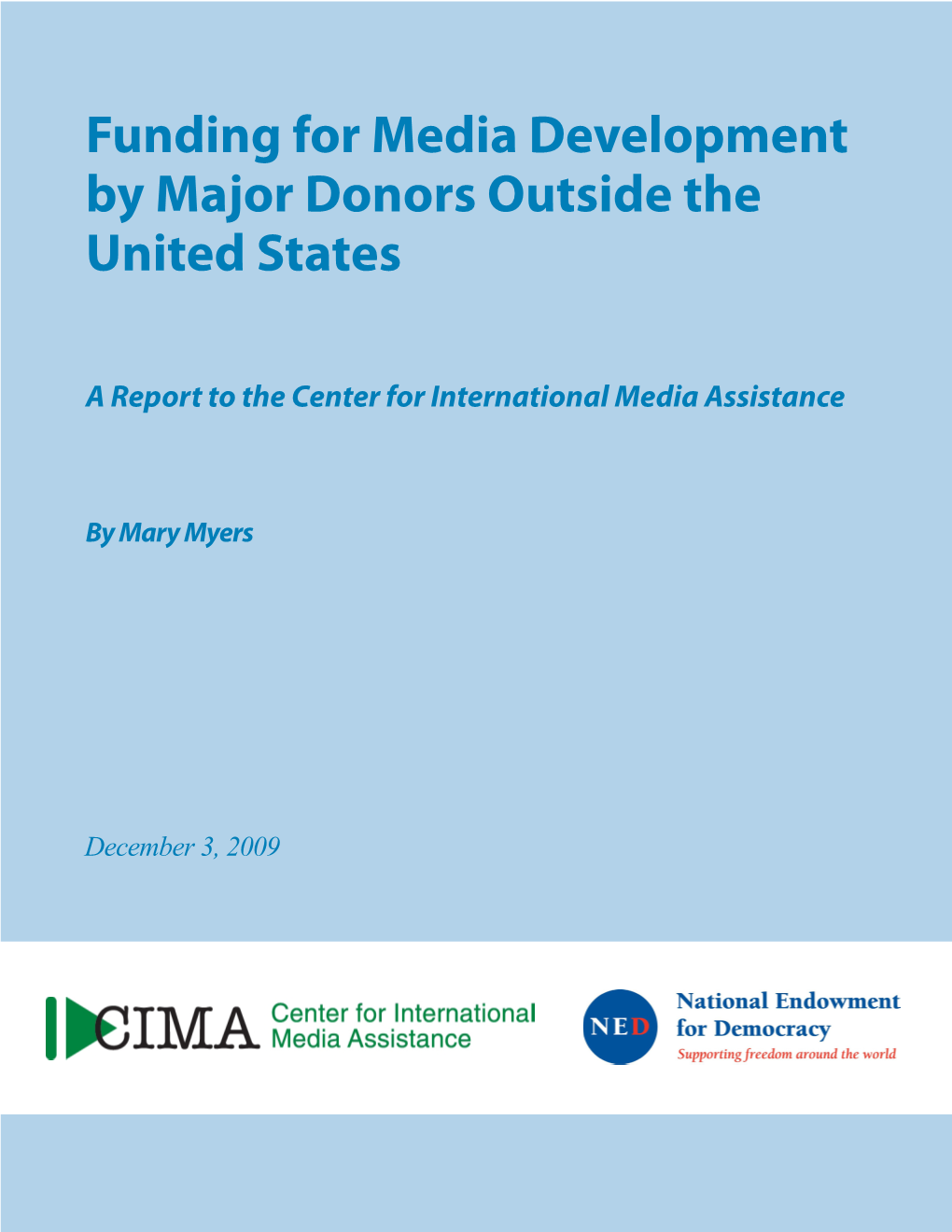 Funding for Media Development by Major Donors Outside the United States