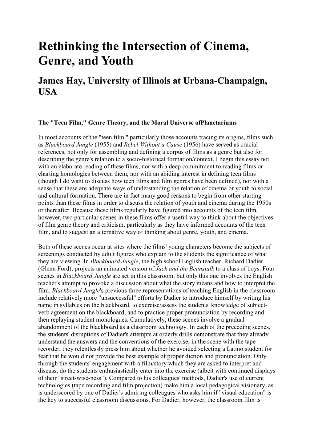 Rethinking the Intersection of Cinema, Genre, and Youth James Hay, University of Illinois at Urbana-Champaign, USA