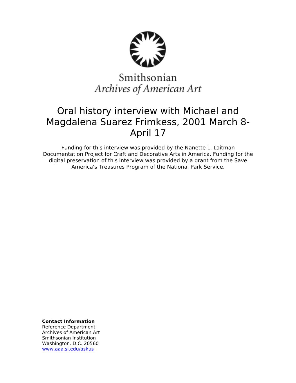 Oral History Interview with Michael and Magdalena Suarez Frimkess, 2001 March 8- April 17