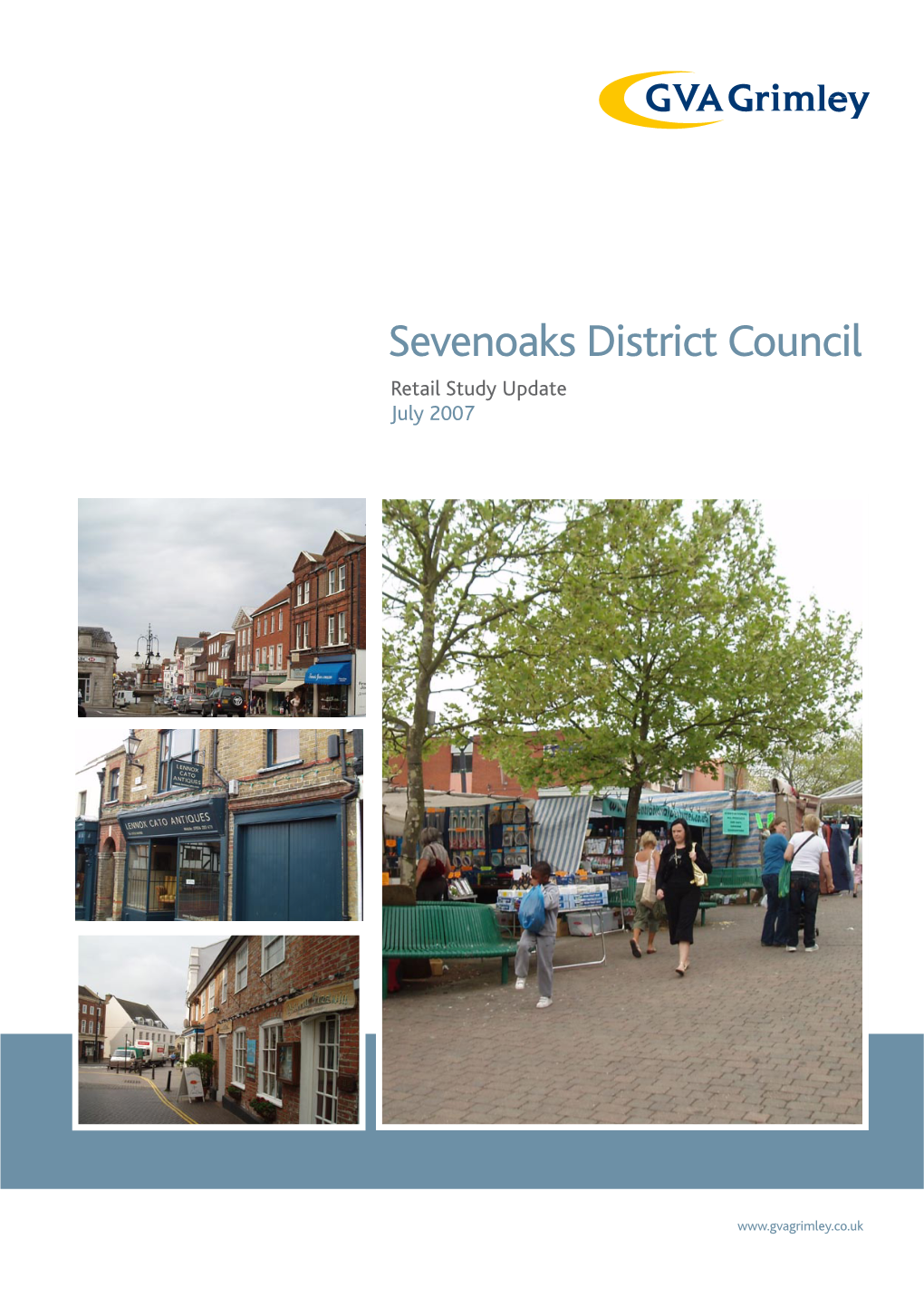 Sevenoaks District Council Retail Study Update July 2007