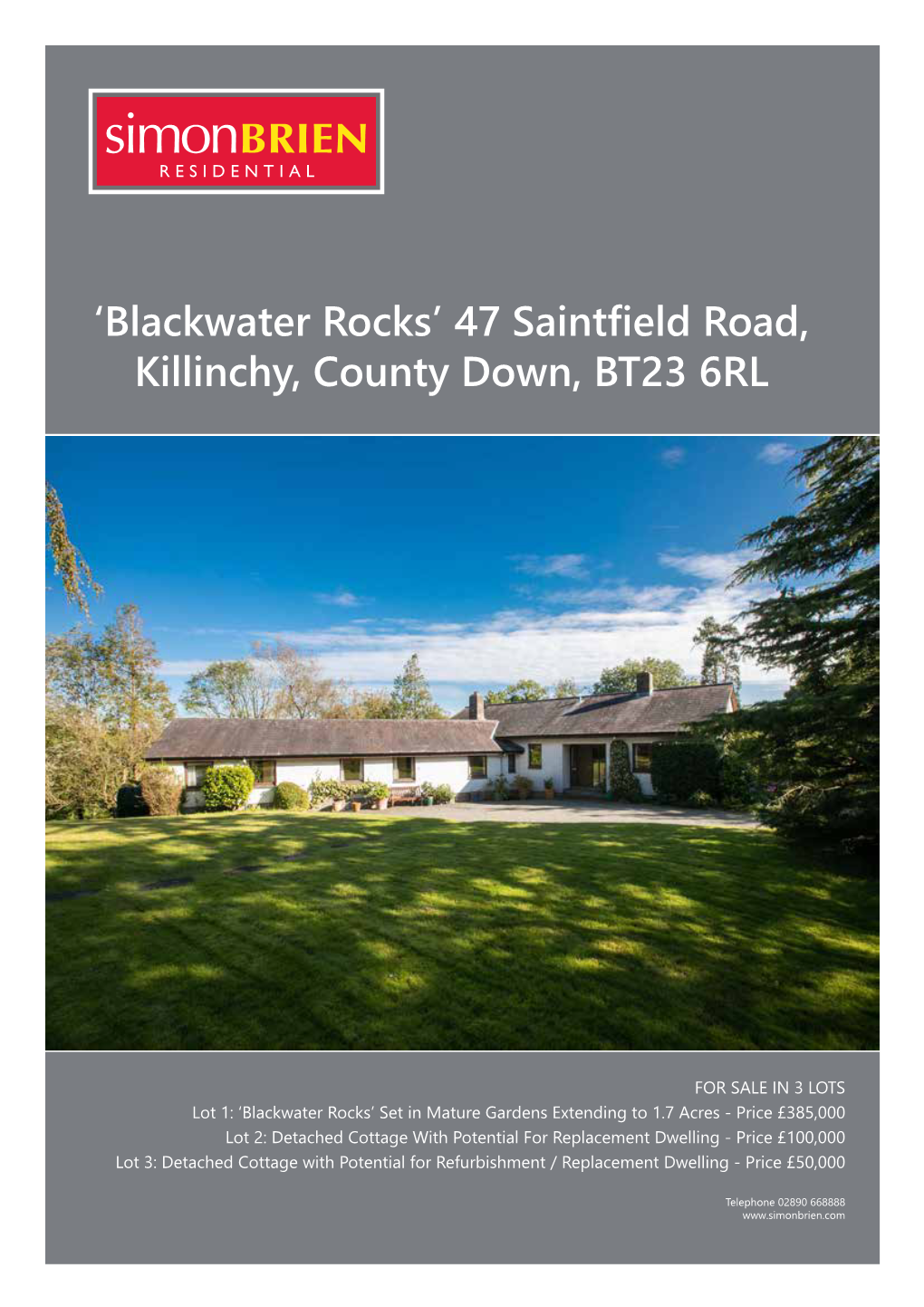 'Blackwater Rocks' 47 Saintfield Road, Killinchy, County Down