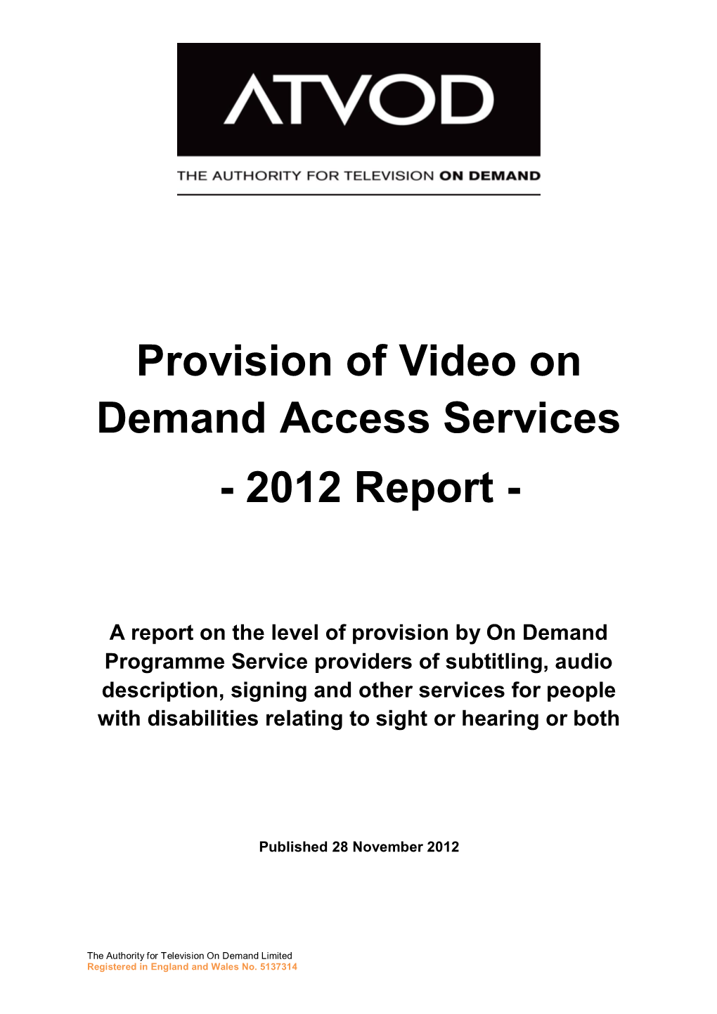 Provision of VOD Access Services: 2012 Report