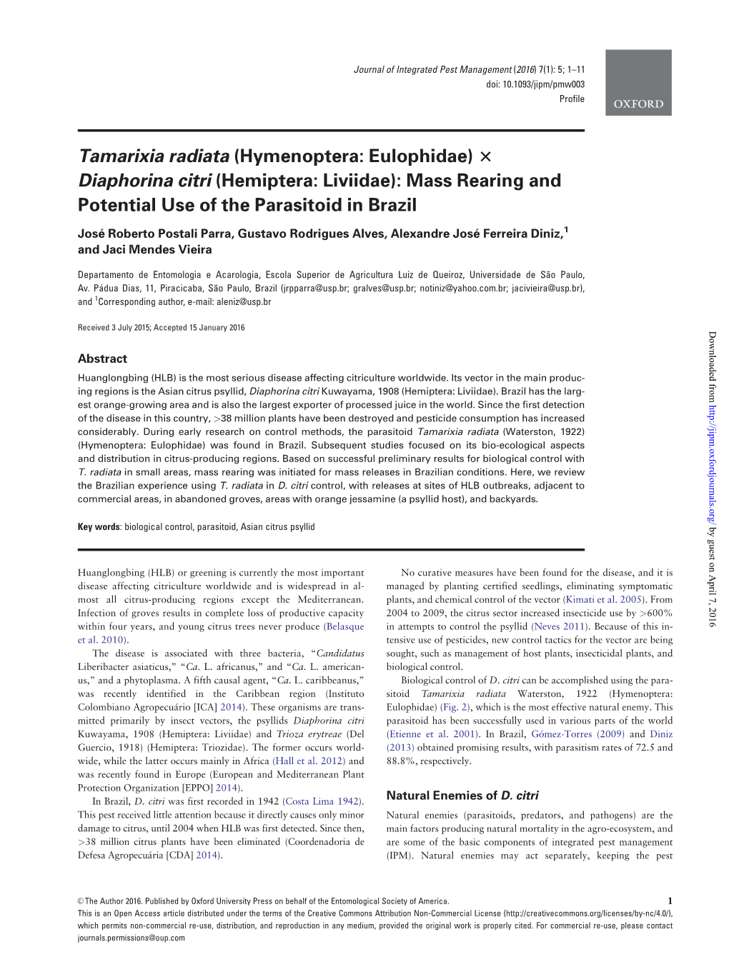 Tamarixia Radiata (Hymenoptera: Eulophidae) 3 Diaphorina Citri (Hemiptera: Liviidae): Mass Rearing and Potential Use of the Parasitoid in Brazil