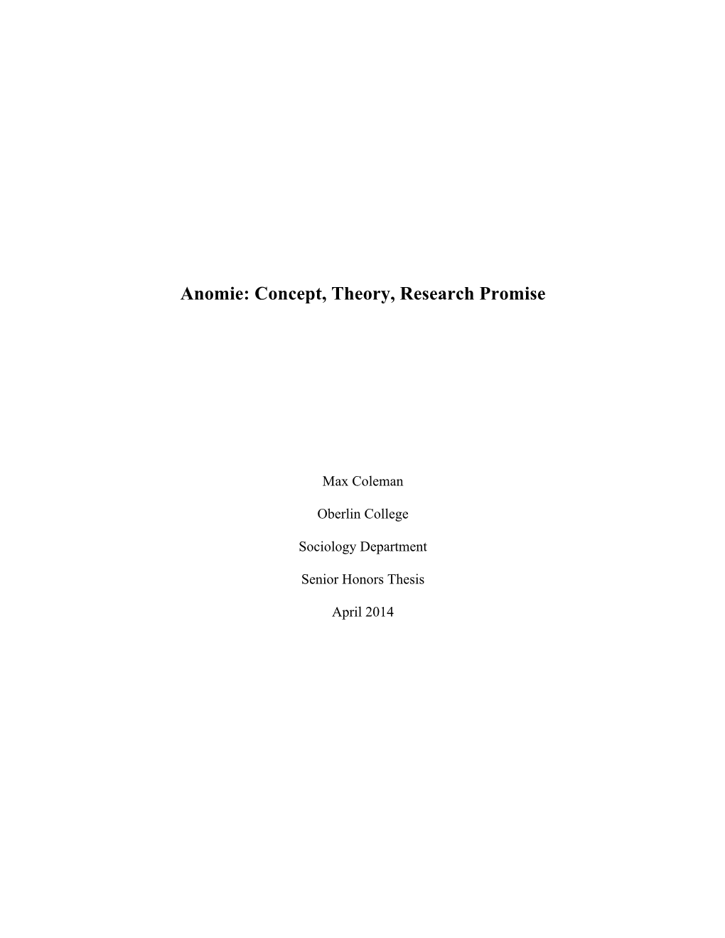 Anomie: Concept, Theory, Research Promise