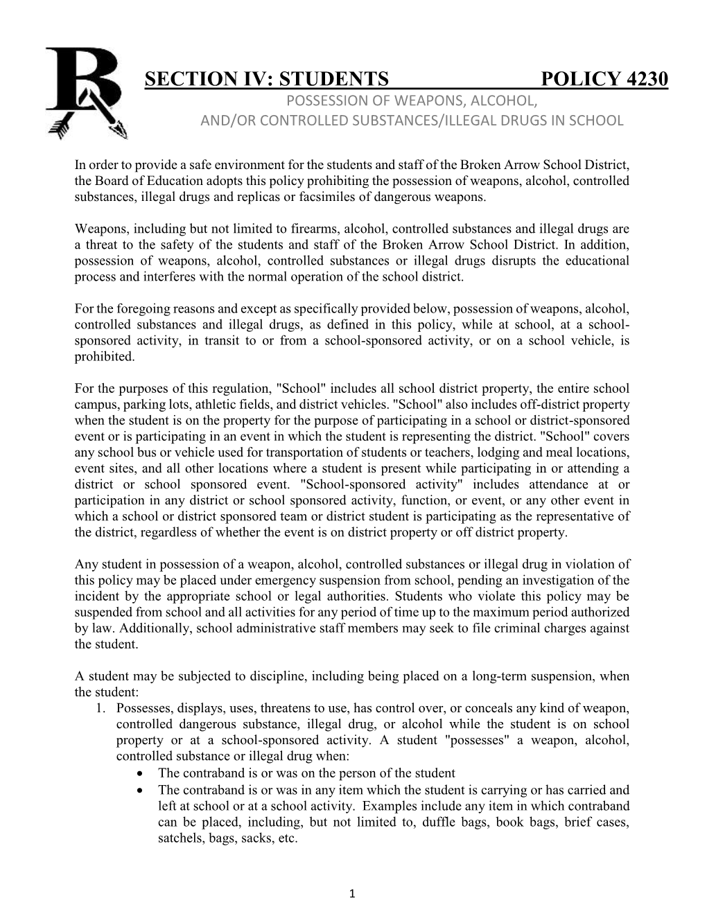 Section Iv: Students Policy 4230 Possession of Weapons, Alcohol, And/Or Controlled Substances/Illegal Drugs in School