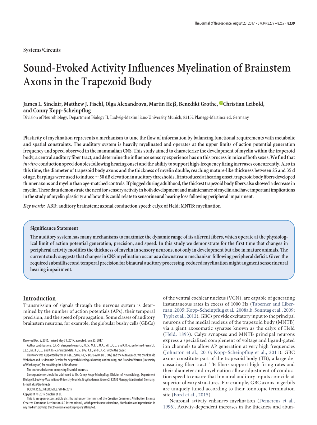 Sound-Evoked Activity Influences Myelination of Brainstem Axons in the Trapezoid Body