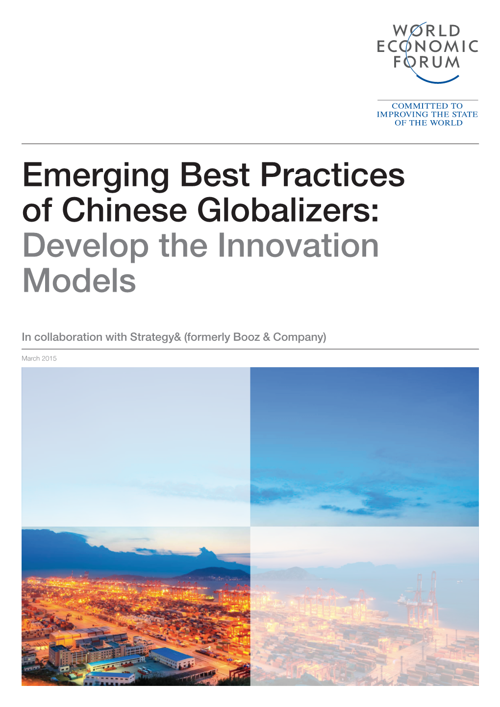 Emerging Best Practices of Chinese Globalizers: Develop the Innovation Models