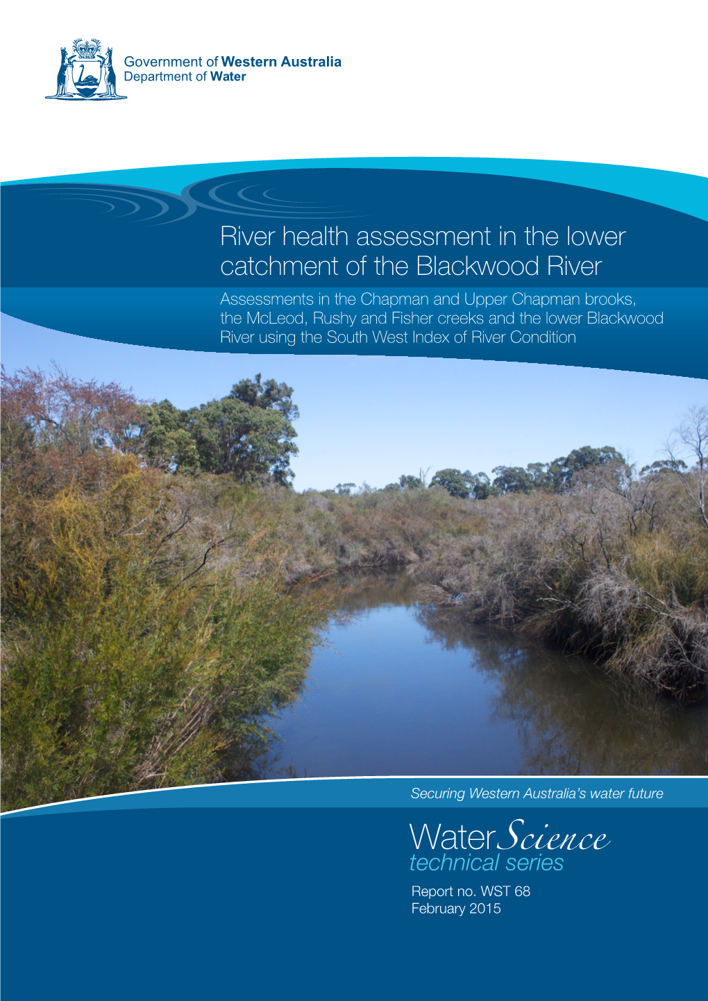 River Health Assessment in the Lower Catchment of the Blackwood River