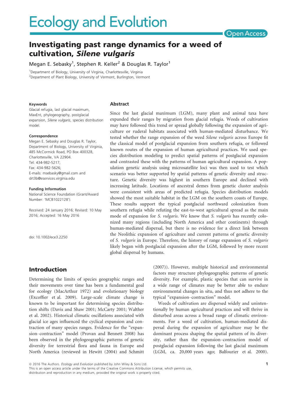 Investigating Past Range Dynamics for a Weed of Cultivation, Silene Vulgaris Megan E