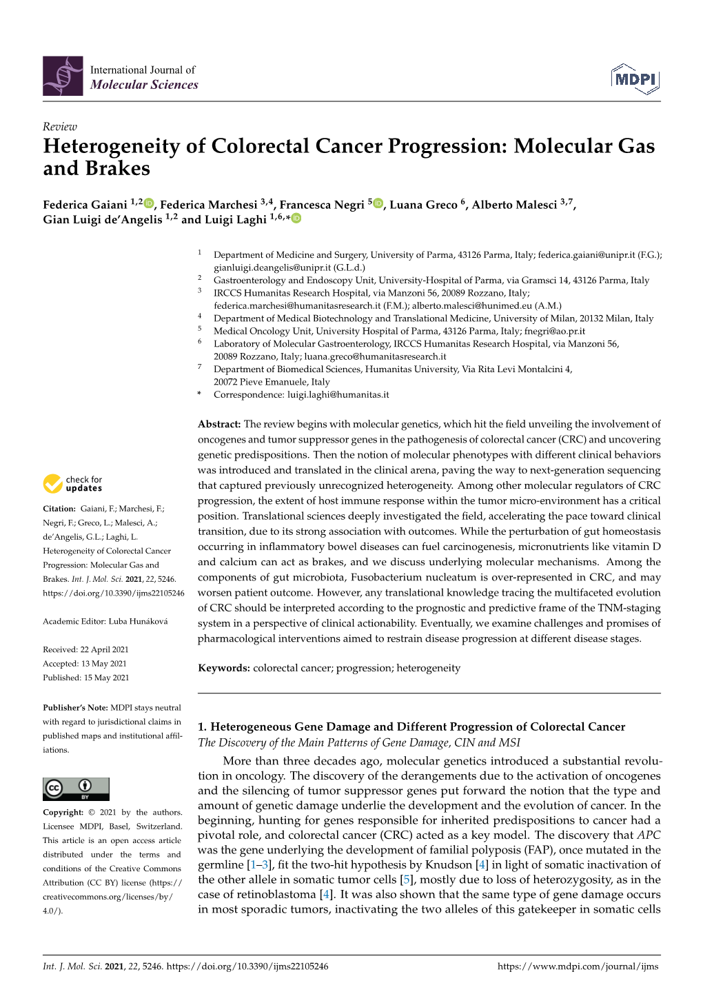 Heterogeneity of Colorectal Cancer Progression: Molecular Gas and Brakes