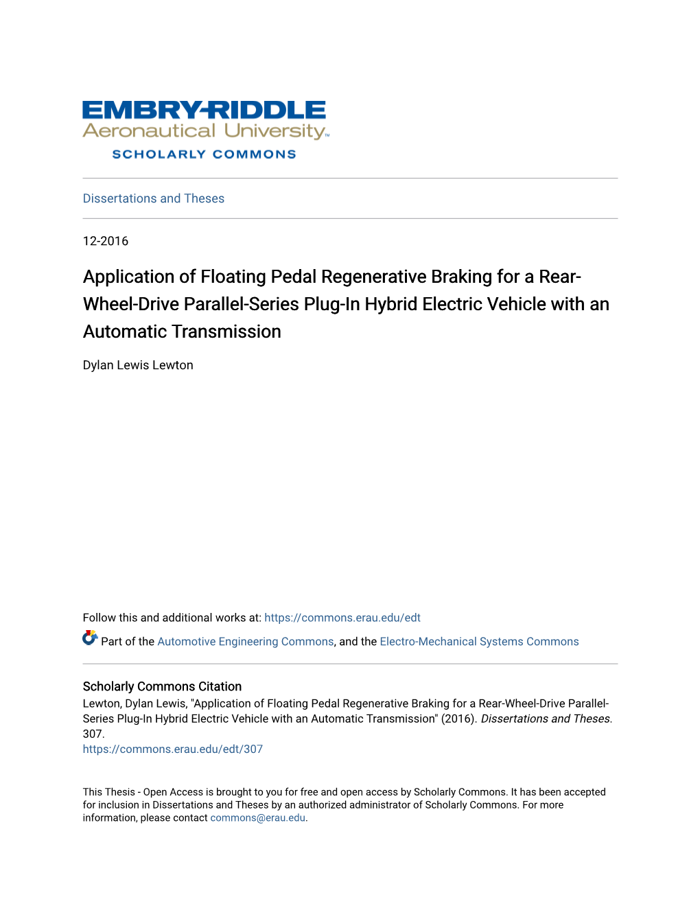 Application of Floating Pedal Regenerative Braking for a Rear-Wheel-Drive Parallel-Series Plug-In Hybrid Electric Vehicle with an Automatic Transmission