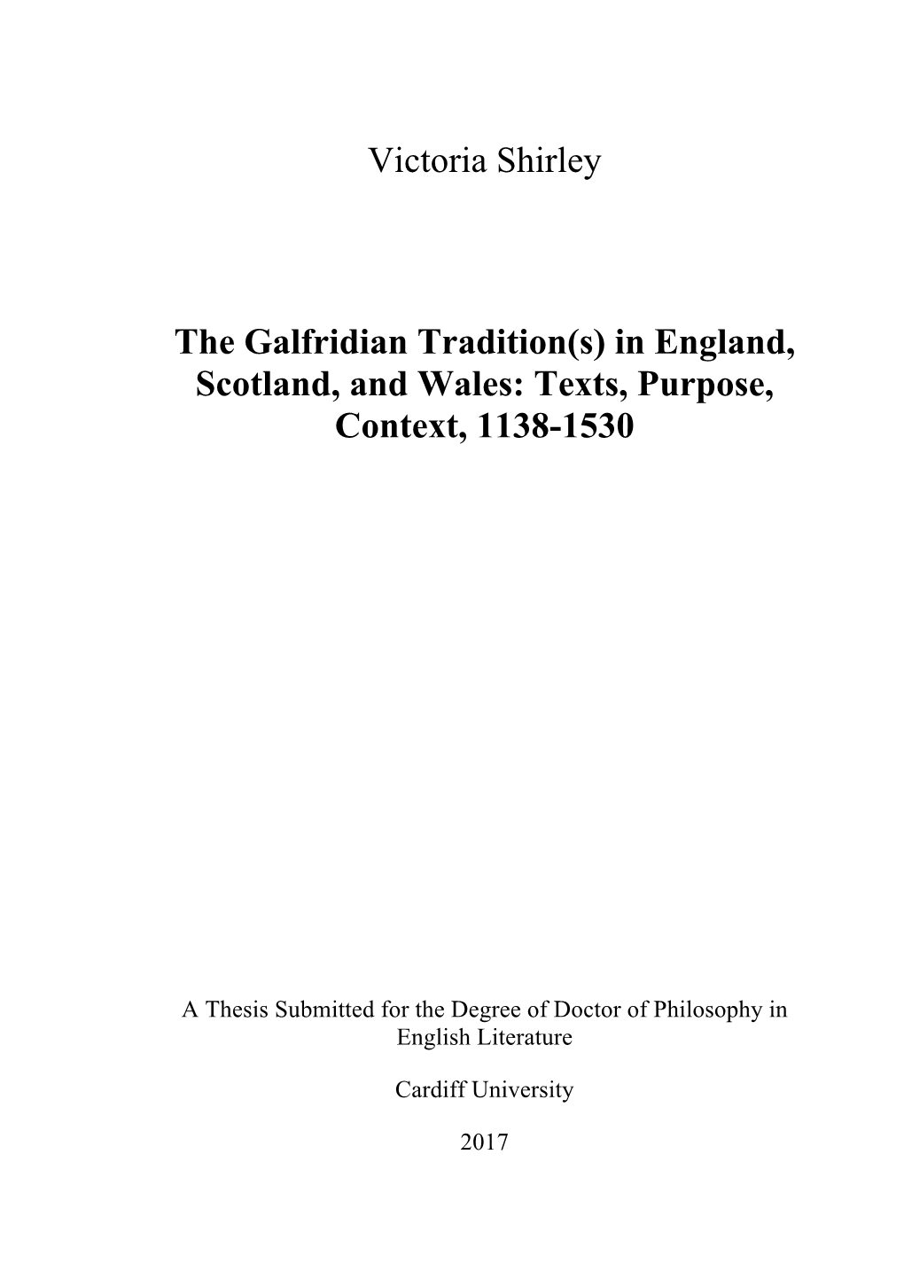 In England, Scotland, and Wales: Texts, Purpose, Context, 1138-1530